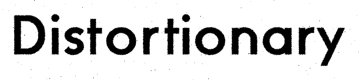 Distortionary as a fattened one-bit photocopy.